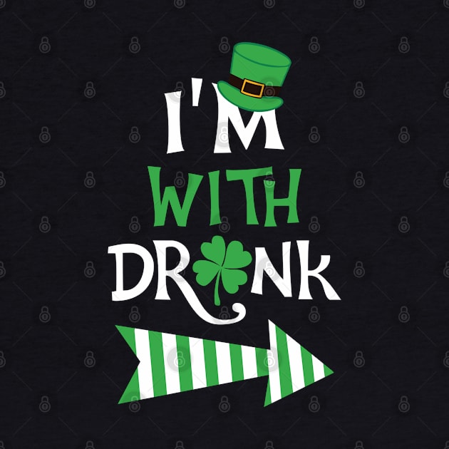 I'm with drunk St. Patrick by KsuAnn